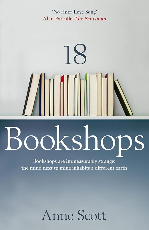 18 Bookshops by Anne Scott