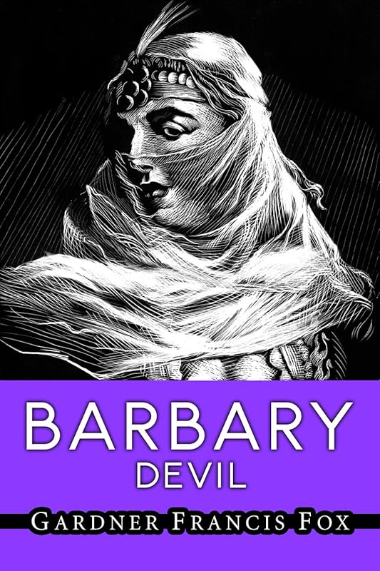 Barbary Devil by Gardner Francis Fox