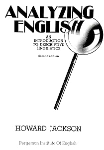Analyzing English: An Introduction to Descriptive Linguistics (Language Courses)