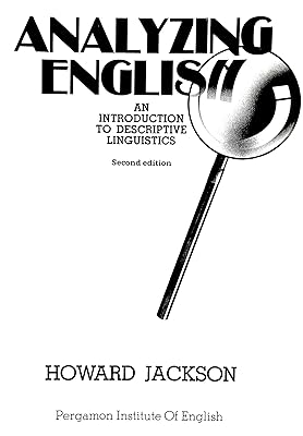 Analyzing English: An Introduction to Descriptive Linguistics (Language Courses)
