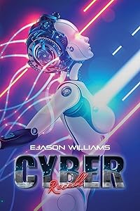 Cyber Recall by E. Jason Williams