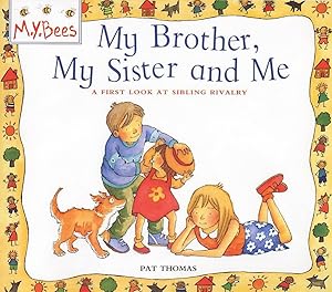 My Brother, My Sister and Me (MY Bees)