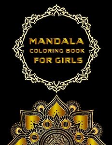 Mandala Coloring book for Girls: Relaxing Stress Relief Designs With Leaves, Coloring Book Featuring Beautiful Mandalas, Gift for Girls by Md Rabbi Hossain