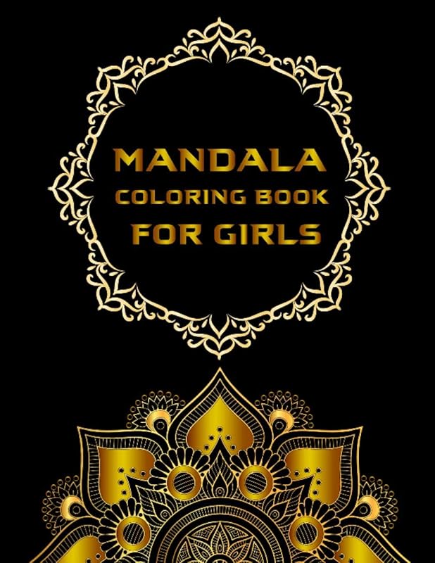 Mandala Coloring book for Girls: Relaxing Stress Relief Designs With Leaves, Coloring Book Featuring Beautiful Mandalas, Gift for Girls by Md Rabbi Hossain