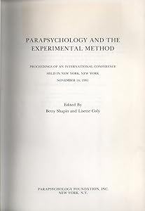 Parapsychology and the Experimental Method: Proceedings