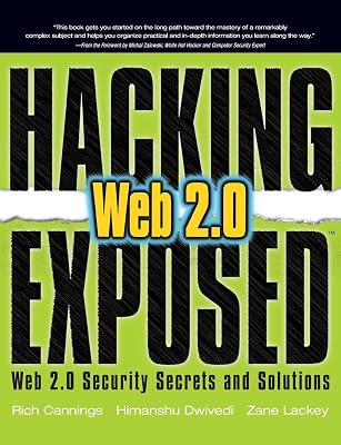Hacking Exposed Web 2.0: Web 2.0 Security Secrets and Solutions