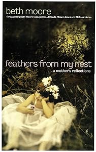 Feathers from My Nest: A Mother's Reflections