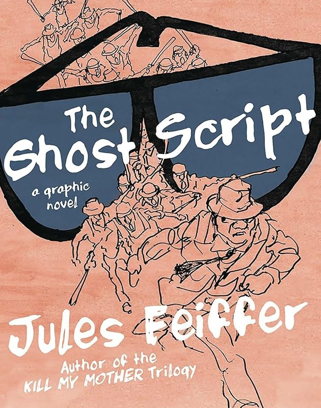 The Ghost Script: A Graphic Novel by Jules Feiffer