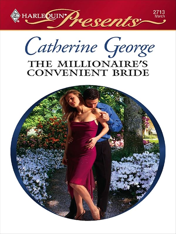 The Millionaire's Convenient Bride by Catherine George