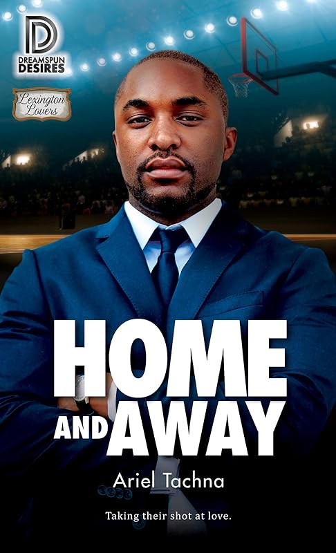 Home and Away (Dreamspun Desires Book 99) by Ariel Tachna