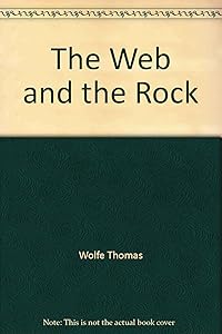 The Web and the Rock by Thomas Wolfe
