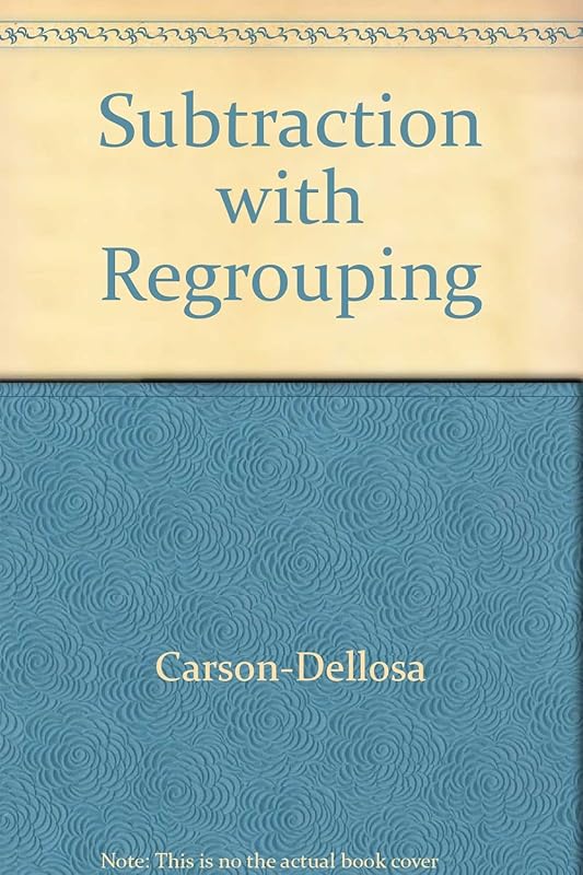 Subtraction with Regrouping by Carson-Dellosa Publishing