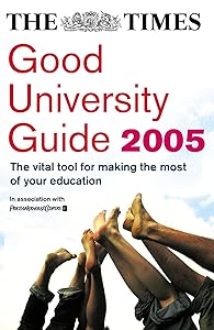 The Times Good University Guide 2005