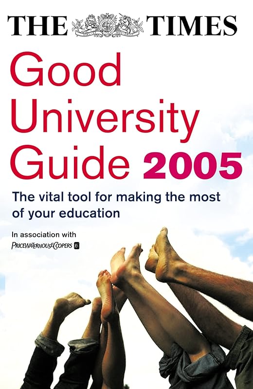 The Times Good University Guide 2005 by John O'Leary