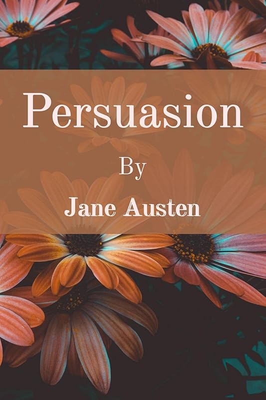 Persuasion by Jane Austen