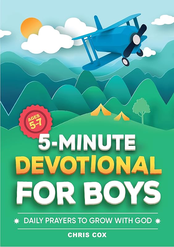 5-Minute Devotional for Boys: Daily Prayers to Grow with God (Timebound devotionals) by Chris Cox