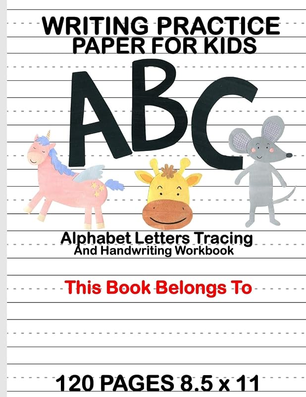 WRITING PRACTICE PAPER FOR KIDS: Alphabet Letters Tracing and Handwriting Workbook : Preschool Cursive Writing Activity Book - Learn to Write and Make ... for Toddlers | Pre K, Kindergarten, Age 3-5 by Bright Kid Workbook