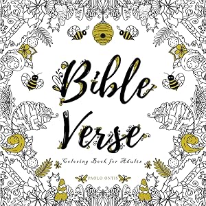 Bible Verse Coloring Book: 35 Coloring Pages of Lettering Art and Detailed Illustrations by Paolo Ontis