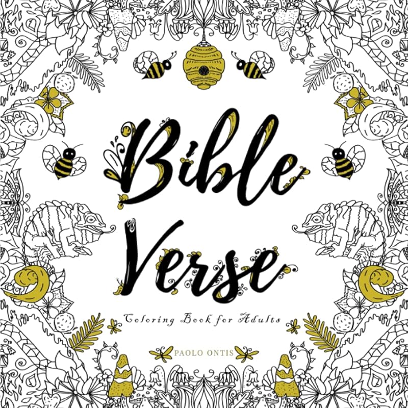 Bible Verse Coloring Book: 35 Coloring Pages of Lettering Art and Detailed Illustrations by Paolo Ontis