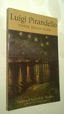 Luigi Pirandello: Three Major Plays (Great Translations for Actors Series)