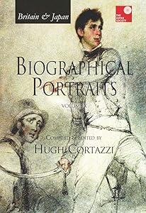 Britain and Japan: Biographical Portraits (Britain & Japan: Biographical Portraits) by Hugh Cortazzi
