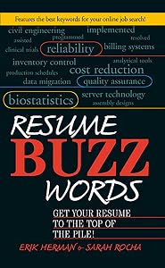 Resume Buzz Words: Get Your Resume to the Top of the Pile! by Erik Herman