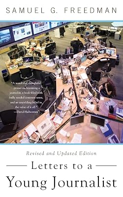 Letters to a Young Journalist (Art of Mentoring (Paperback))