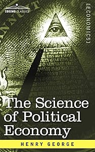 The Science of Political Economy