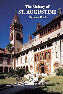 The Majesty of St. Augustine by Steven Brooke