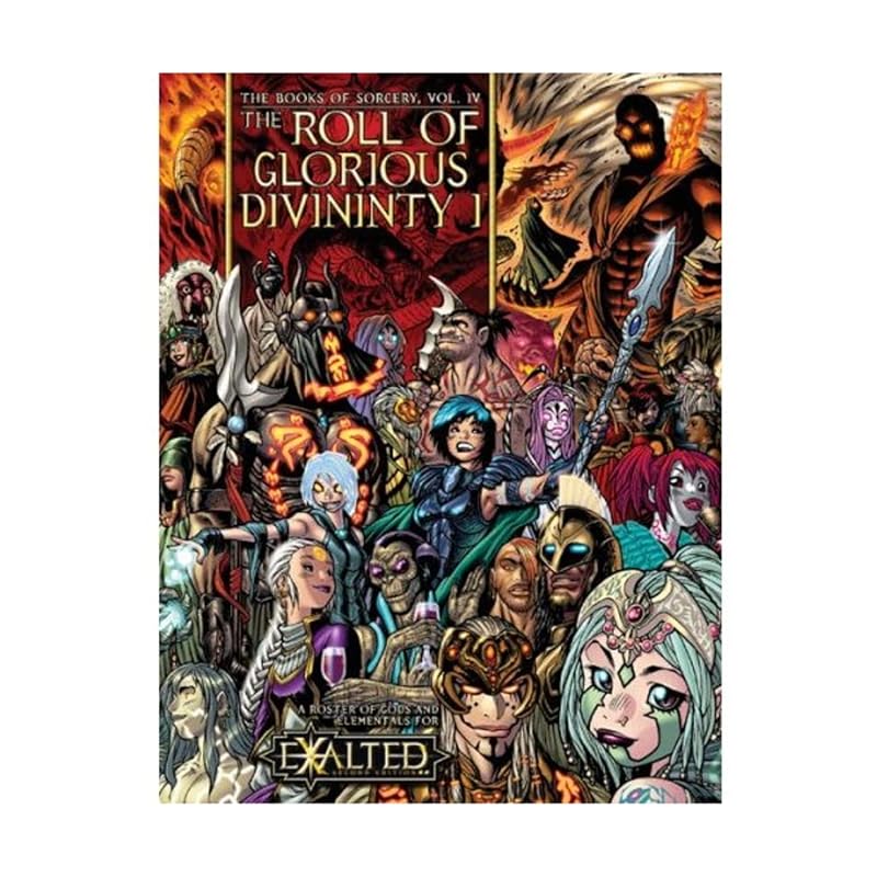 Books of Sorcery 4 Roll of Glorious Divinity: Gods & Elementals (Exalted) by Eric Brennan