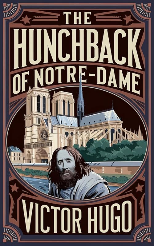 The Hunchback of Notre-Dame by Victor Hugo
