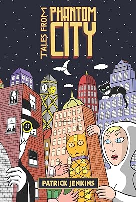 Tales From Phantom City