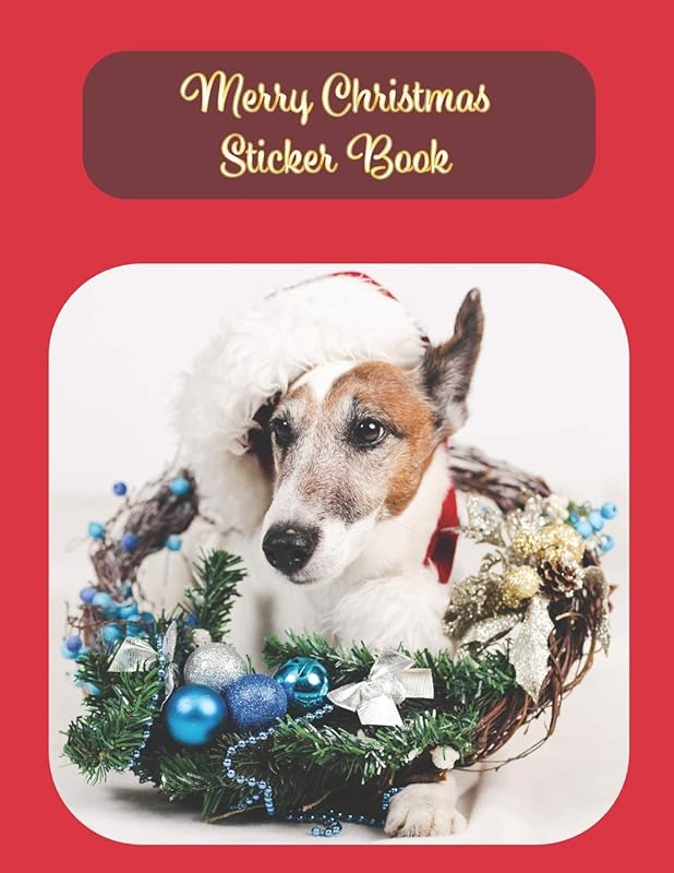 Merry Christmas Sticker Book: Christmas Santa Claus Dog motive Cover| Din A4 blank | 35 pages silicon free paper | christmas gift idea by Sticker Books Christmas