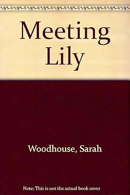 Meeting Lily