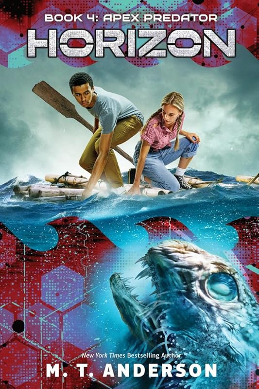 Apex Predator (Horizon, Book 4) (4) by M. T. Anderson