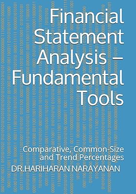 Financial Statement Analysis – Fundamental Tools: Comparative, Common-Size and Trend Percentages