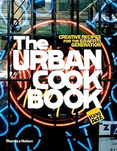 The Urban Cookbook by King ADZ