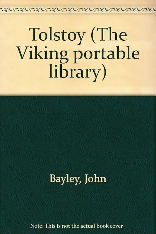 Tolstoy (The Viking portable library) by John Bayley
