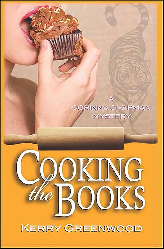 Cooking the Books (Corinna Chapman Mysteries Book 6) by Kerry Greenwood