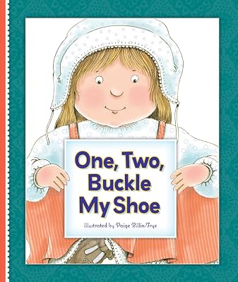 One, Two, Buckle My Shoe (Classic Mother Goose Rhymes)