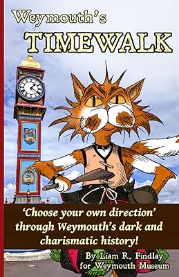 Weymouth's TIMEWALK: A ‘choose your own direction’ journey through Weymouth’s dark and charismatic history!