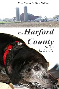 The Harford County Series Large Print by Lewis Levite