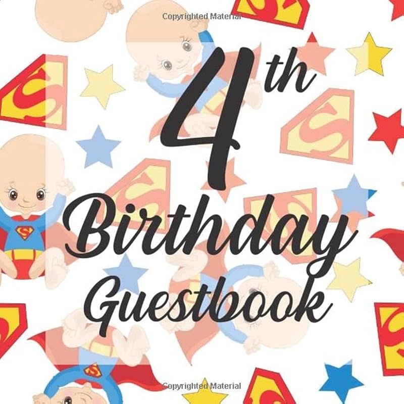 4th Birthday Guestbook: Cute Baby Super Hero Themed - Fourth Party Toddler Children Event Celebration Keepsake Book - Family Friend Sign in Write ... W/ Gift Recorder Tracker Log & Picture Space by Treasured Memories