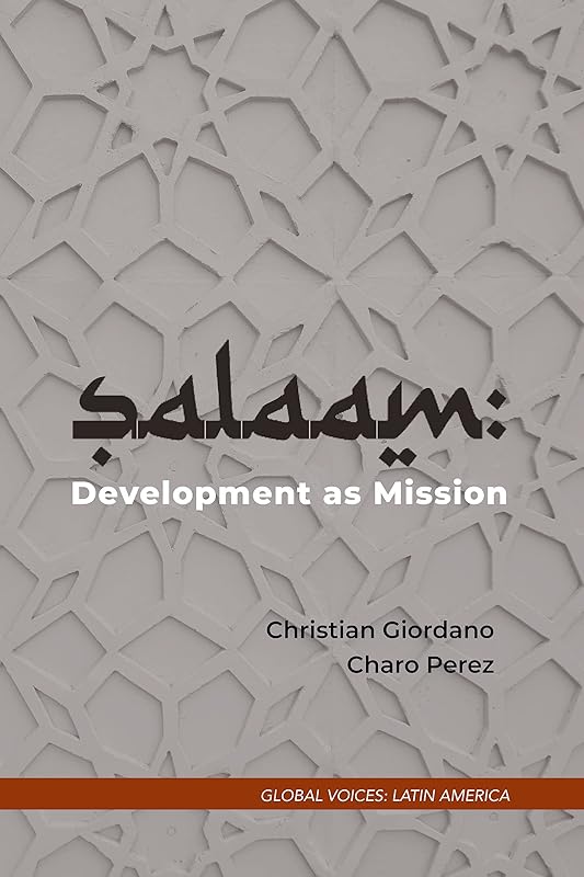 Salaam: Development as Mission by Christian Giordano