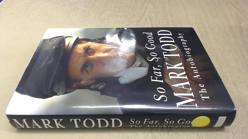 So Far, So Good by Mark Todd