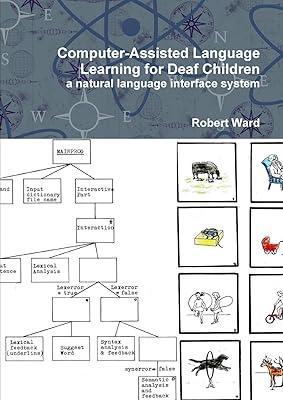Computer-Assisted Language Learning for Deaf Children: a natural language interface system