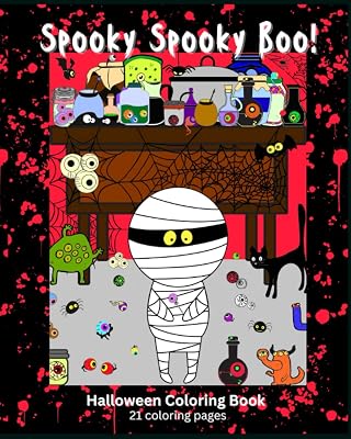Spooky Spooky Boo!: Halloween Coloring Book for ages 5-10