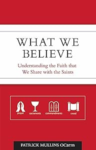 What We Believe by Patrick Mullins