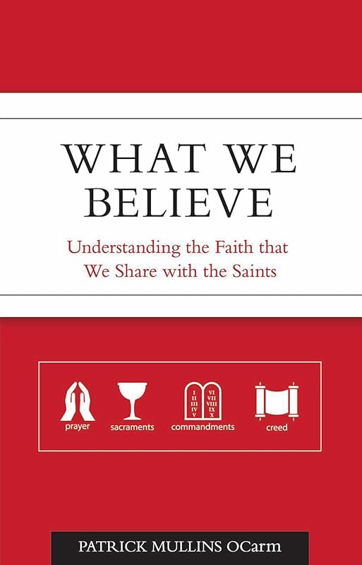 What We Believe by Patrick Mullins