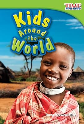 Kids Around the World (TIME FOR KIDS® Nonfiction Readers)